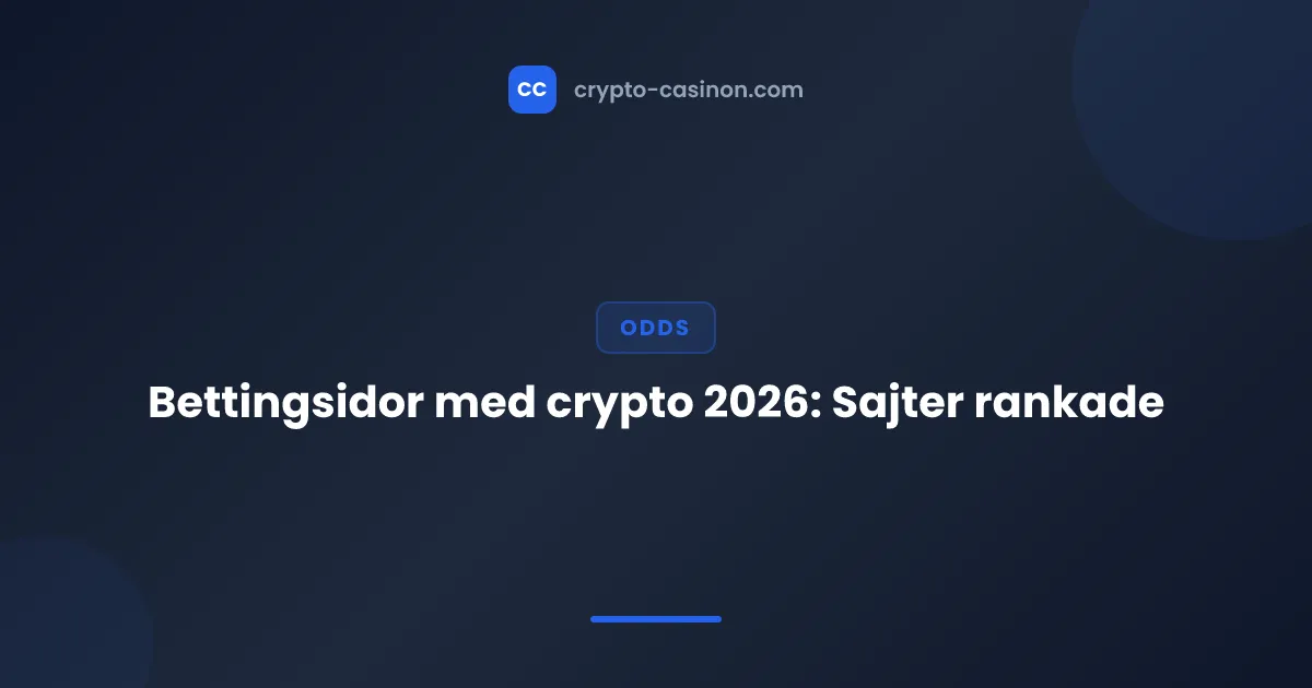 Bettingsidor med crypto 2026: Sajter rankade